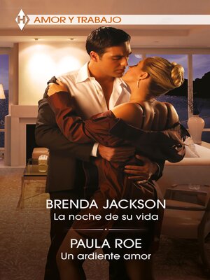 cover image of La noche de su vida--Un ardiente amor
